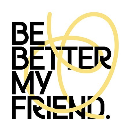 Be Better